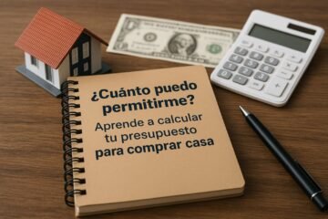 ¿Cuánto puedo permitirme? Aprende a calcular tu presupuesto para comprar casa